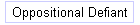 Oppositional