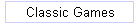 Classic Games
