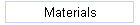 Materials
